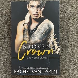 Broken Crown by Rachel Van Dyken